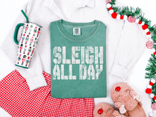 Load image into Gallery viewer, Sleigh All Day Evergreen Graphic Tee and Sweatshirt