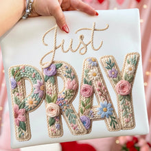 Load image into Gallery viewer, Just Pray in Stitches Graphic Tee and Sweatshirt
