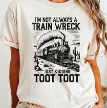 Load image into Gallery viewer, Not Always A Train Wreck Bella Canvas Tee
