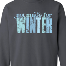 Load image into Gallery viewer, Not Made For Winter Blues Crewneck Sweatshirt
