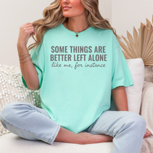 Load image into Gallery viewer, Better Left Alone Graphic Tee

